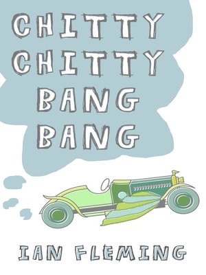 cover image of Chitty Chitty Bang Bang